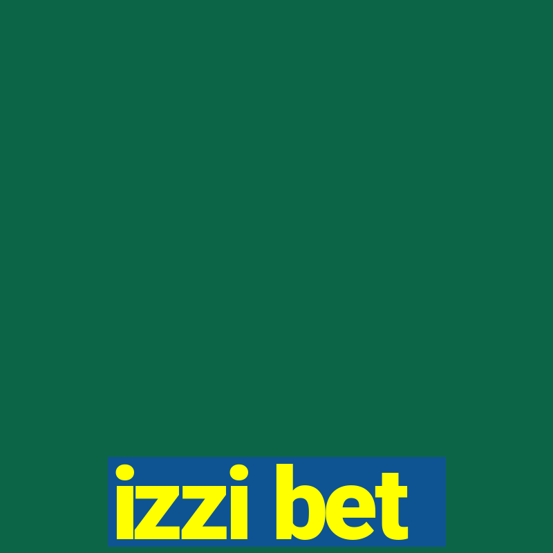 izzi bet